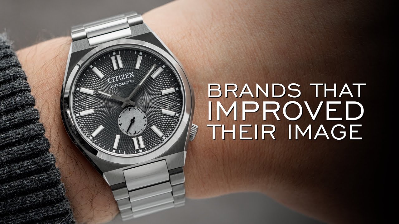 Attainable Watch Brands That Completely Changed their Image For The Better