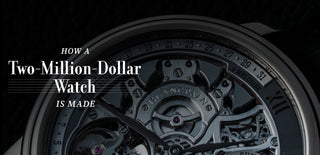 How a $2 Million Dollar Watch Is Made