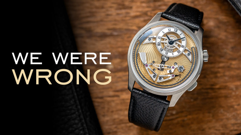 The Watches We Were Wrong About